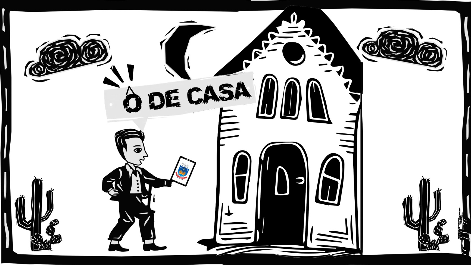 Figura que caracteriza o quadro Ô de Casa